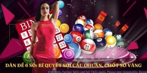 dàn đề 6 số chuẩn tại 23Win