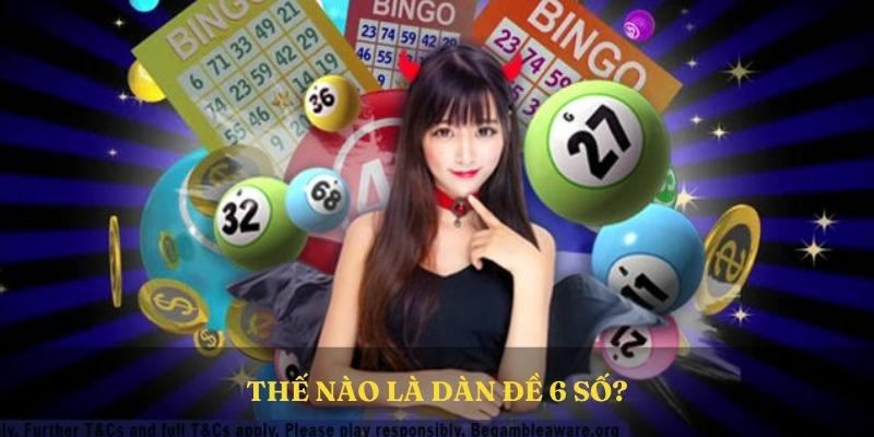 Thế nào là dàn đề 6 số?