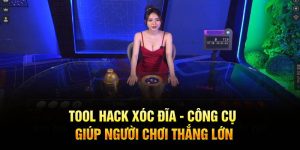 tool hack xóc đĩa công cụ giúp người chơi thắng lớn